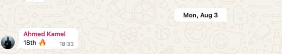 WhatsApp message from Ahmed on Monday 3 August reading "18th" with a fire emoji